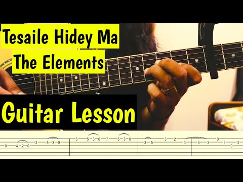 Tesaile Hidey Ma | Guitar Lesson | The Elements | Intro, Chords, Fillups & Solo |