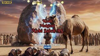 Download lagu Kisah Nabi Saleh AS | Full Movie Portrait Bahasa Indonesia | Mukjizat Nabi Saleh & Azab Kaum Tsamud mp3 Download lagu Kisah Nabi Saleh AS | Full Movie Portrait Bahasa Indonesia | Mukjizat Nabi Saleh & Azab Kaum Tsamud mp3