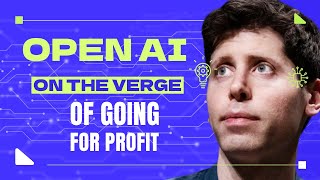 OpenAI On The Verge Of Going "For Profit" And How That Might Work | Techmeme Ride Home Podcast