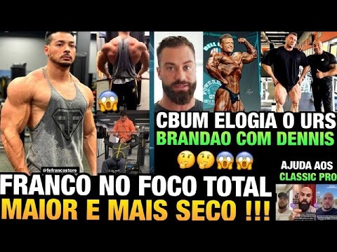 FRANCO ESTÁ CRESCENDO E SECANDO - CBUM ELOGIA URS NOVAMENTE - BRANDÃO TREINOU COM DENNIS JAMES