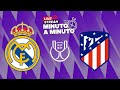 MINUTO A MINUTO | Real Madrid - Atlético de Madrid | Copa del Rey