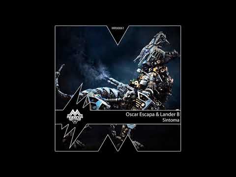 Lander B, Oscar Escapa - Sintoma (Original Mix)