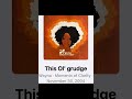 Wayna-This Ol’ grudge
