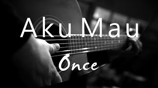 Download lagu Aku Mau - Once ( Acoustic Karaoke ) mp3 Download lagu Aku Mau - Once ( Acoustic Karaoke ) mp3