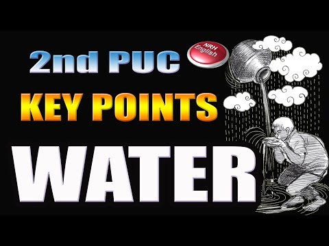 WATER # KEY POINTS # 2nd PUC ENGLISH
