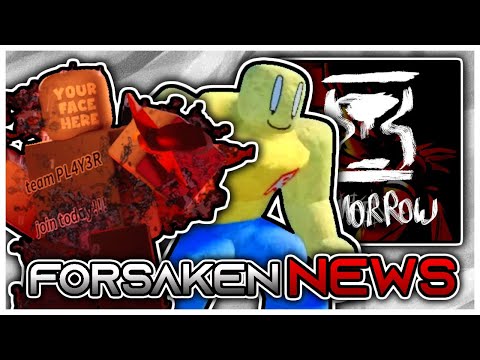Forsaken News | Noli Milestones, Yourself C00lkidd, Abberant John Doe, Update Release Date and More!