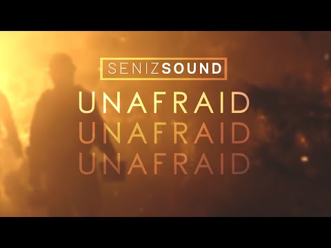 ‘Unafraid’ [Emotional Hybrid Trailer Music] - Seniz Sound