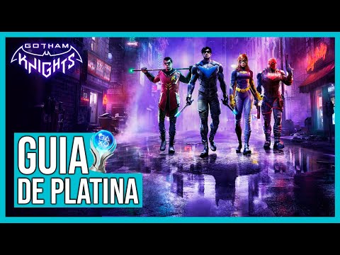 Guia de Platina | Gotham Knights