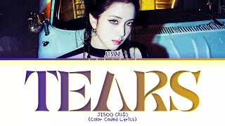 Download lagu JISOO TEARS Lyrics (Color Coded Lyrics) mp3