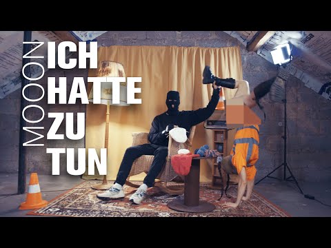 MoooN  - Ich hatte zu tun