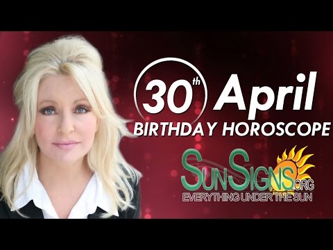 April 30th Zodiac Horoscope Birthday Personality - Taurus - Part 1