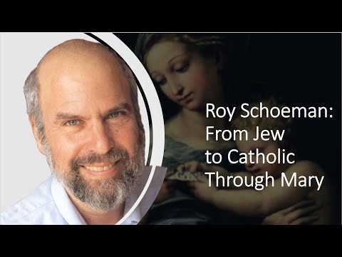 Roy Schoeman: Convert from Judaism to Catholicism Through Mary