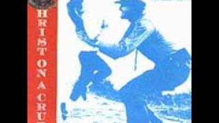 Christ On A Crutch : 'Dreams'