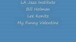 LA Jazz Inst. Bill Holman & Lee Konitz
