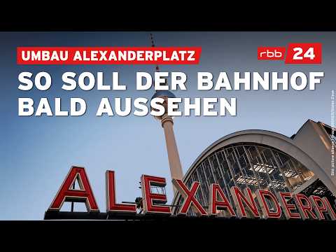 Millionenprojekt: Bahnhof Alexanderplatz wird bis 2029 erneuert