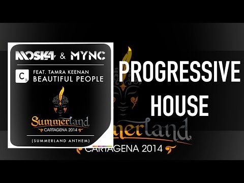 Moska & MYNC feat. Tamra Keenan - Beautiful People (Summerland Anthem)