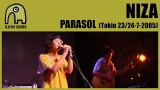 NIZA - Parasol [Tokyo, Japan - Live Club Cay - 24-07-2005] 4/12