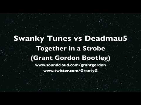 Swanky Tunes vs Deamau5 - Together in a Strobe (Grant Gordon Bootleg)