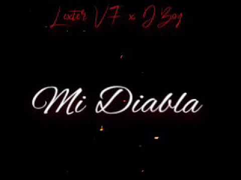 Lexter VF x DBoy - Mi Diabla