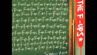 The F-Ups - "Screw You"