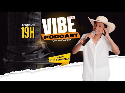 Yuri Fernandes— VIBE-PODCAST#83