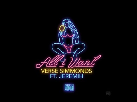 Verse Simmonds - All I Want (ft. Jeremih)
