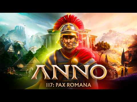 ANNO 117 : Un BARBARE devient EMPEREUR ROMAIN !! - Narratif Anno 117 PAX ROMANA