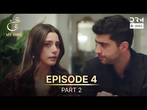 Ain Ishq | Episode 04 - Part 2 | One Love Turkish Drama Urdu Dubbed | UD1U