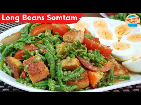 Long Beans Som Tam Recipe with Fish Cake and Boiled Eggs