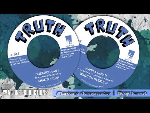 SHANTI YALAH - CREATION PT II // WINSTON BLENDAH - WASH & CLEAN (A-Lone Productions 7")
