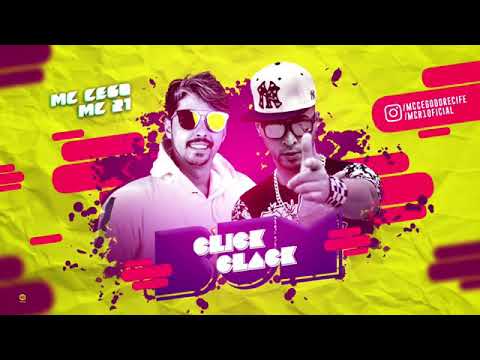 MC CEGO ABUSADO - CLICK CLACK É MC R1 MÚSICA NOVA 2018