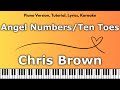 Chris Brown - Angel Numbers Ten Toes (Piano Version, Tutorial, Lyrics, Karaoke)