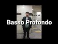 Basso Profondo 바쓰