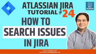 JIRA Tutorial #24 - Searching all JIRA Issues in any JIRA Project