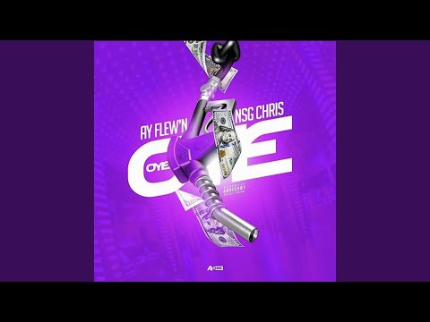 Oye (feat. Ay Flew'n)