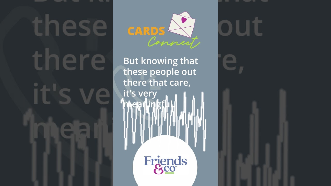 "I'm homebound and getting these cards means a lot to me" | Friends & Co Twin Cities