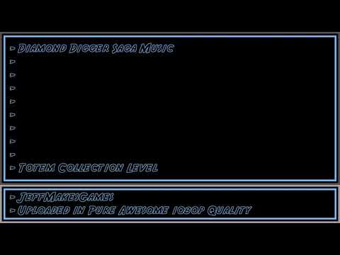 Diamond Digger Saga Music - Totem Collection Level [1080p HD]