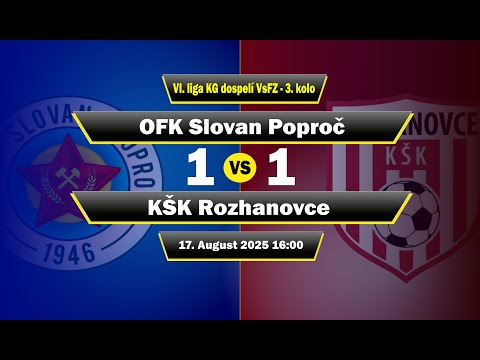 OFK Slovan Poproč - KŠK Rozhanovce 1:1