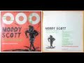 Moody Scott /  Lay Down Rescue Me