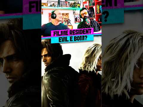 O NOVO RESIDENT EVIL É BOM?