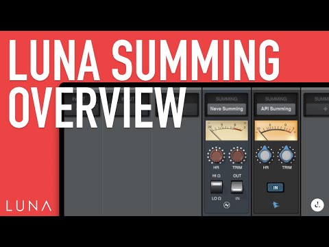 LUNA Summing Overview