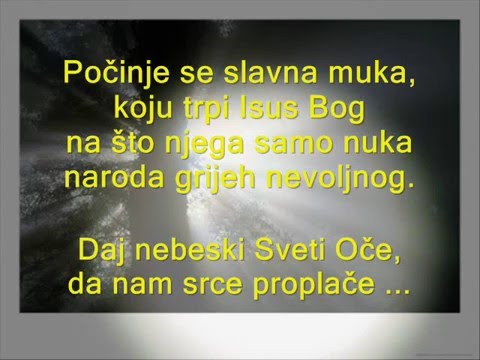 POČINJE SE SLAVNA MUKA - korizmena pjesma