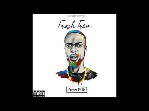 Father Philis  - Fresh Trim