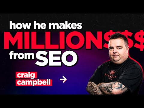 How Craig Campbell's Made $100k Last Month From SEO