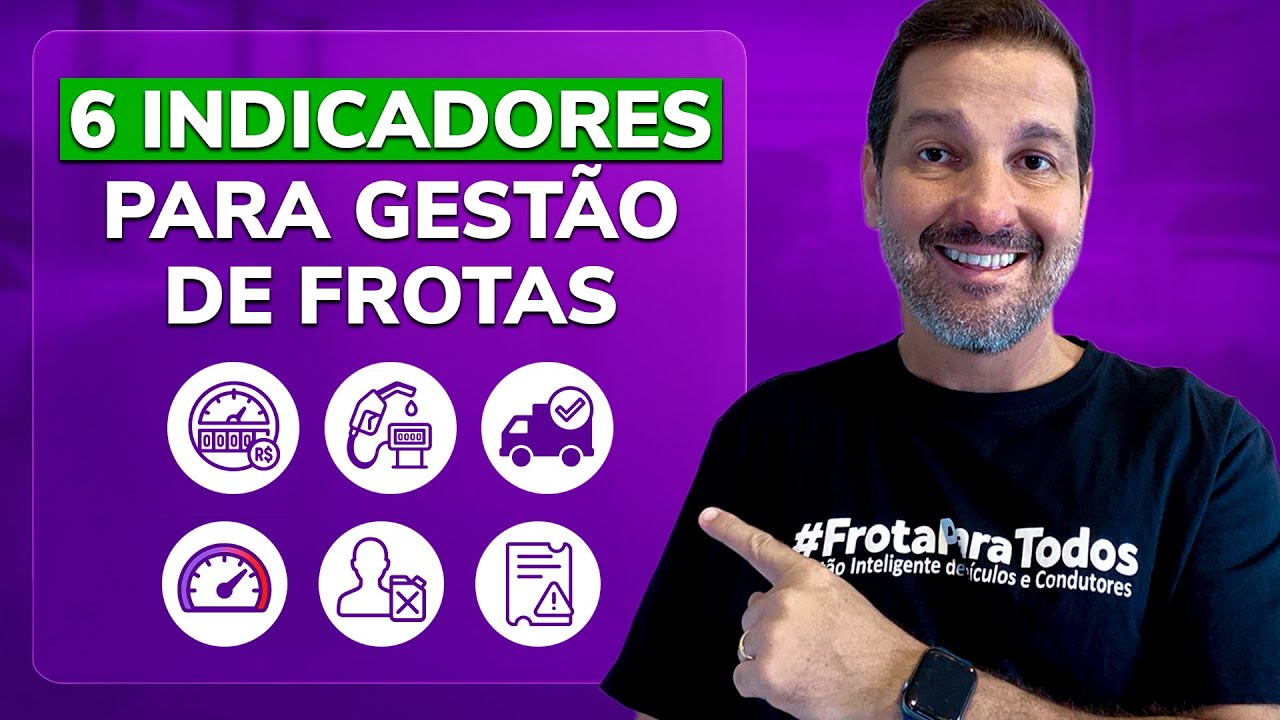 Indicadores para Gestão de Frotas: Os 6 Melhores para sua Empresa