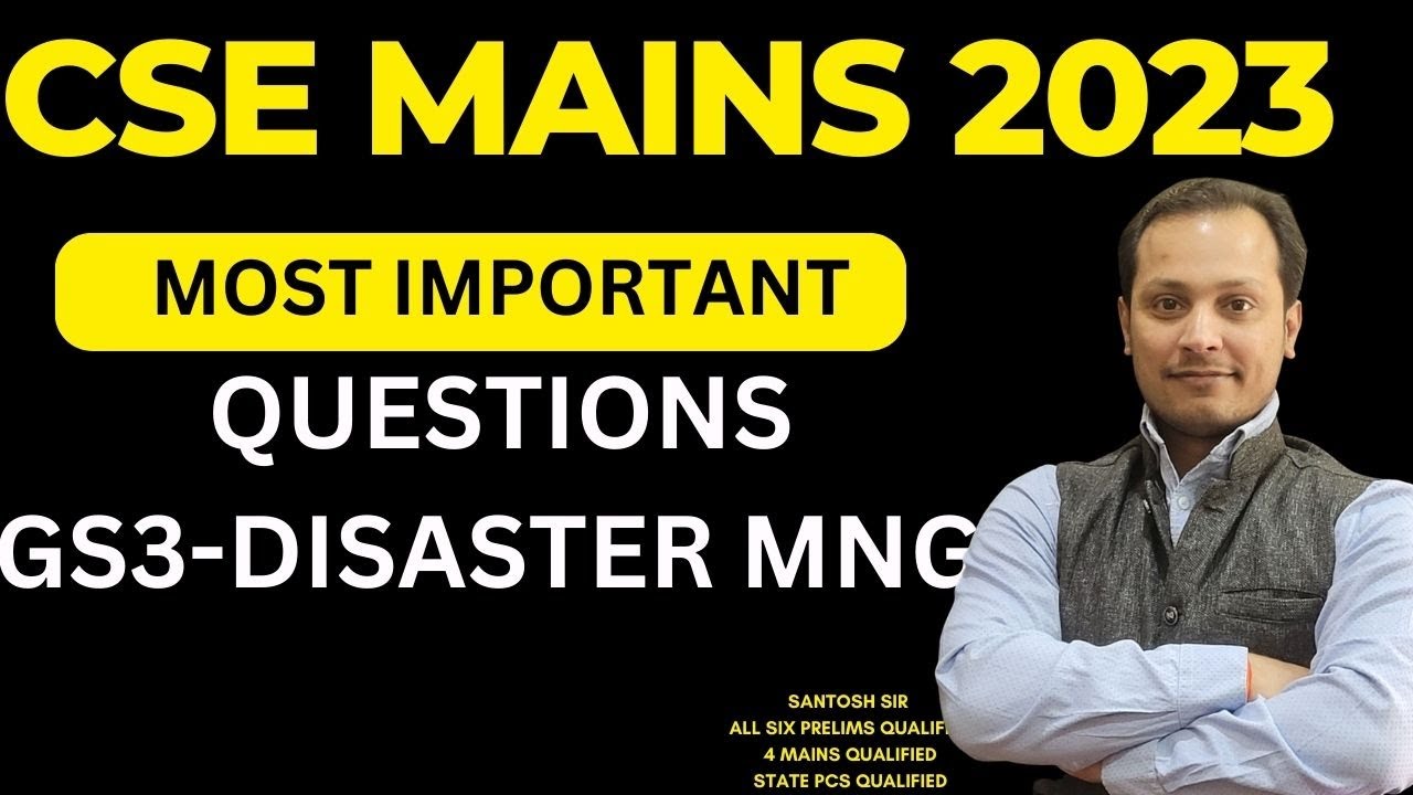 Most Imp DISASTER MANAGEMENT questions mains 2023
