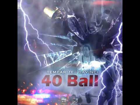 Davinci CZar- ft Temparize 40 Ball (Official Audio) ft @MeltinMuzik