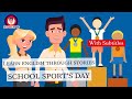 Learn English Through Short Stories Subtitles School Sport S Day