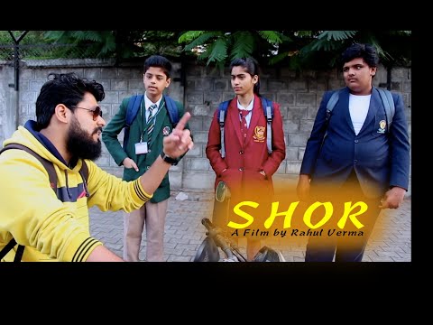 Rahul Verma SHOR - Short Film