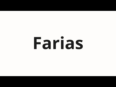 How to pronounce Farias